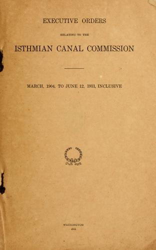 Executive orders relating to the Isthmian Canal Commission