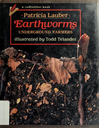Earthworms, underground farmers