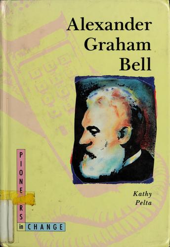 Alexander Graham Bell