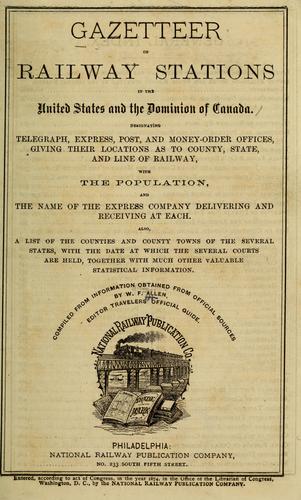 Gazetteer of railway stations in the United States and the Dominion of Canada