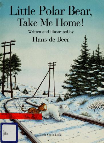 Little Polar Bear, Take Me Home!