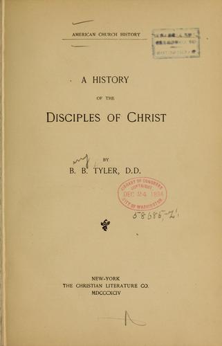 A history of the disciples of Christ
