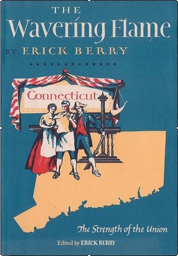 The wavering flame: Connecticut, 1776