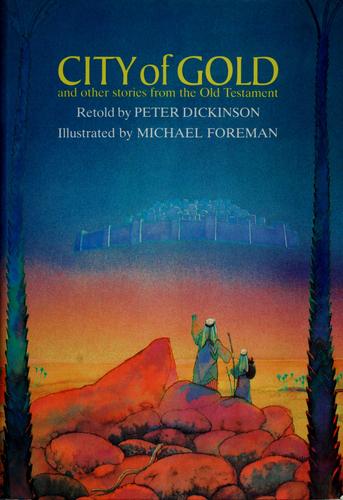 City of gold and other stories from the Old Testament