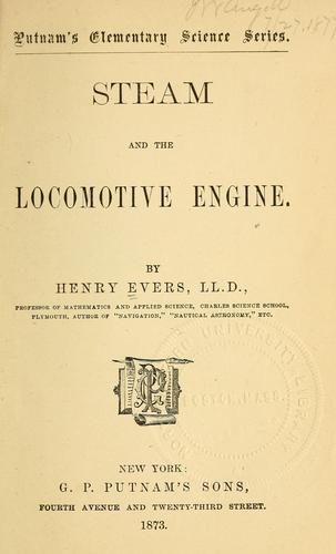 Steam and the locomotive engine