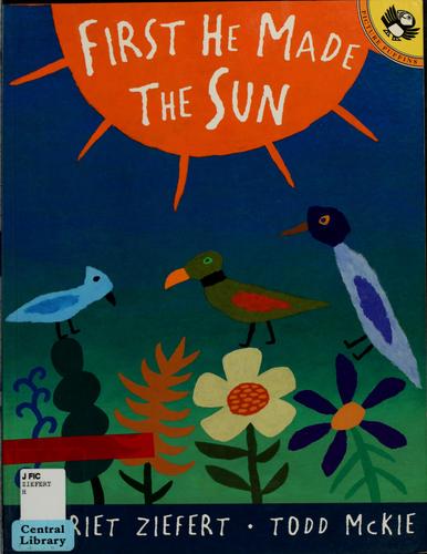 First He made the sun