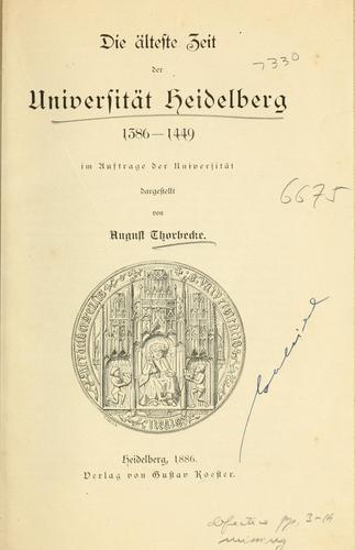 Die älteste zeit der Universität Heidelberg, 1386-1449