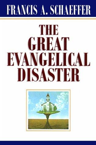 The  great evangelical disaster