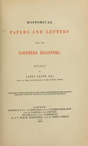 Historical papers and letters from the northern registers.