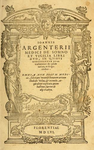 Ioannis Argenterii medici De somno et vigilia libri duo