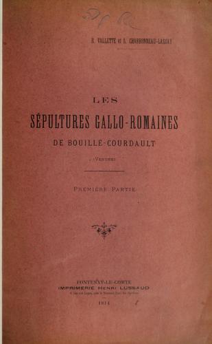 Les sépultures gallo-romaines de Bouillé-Courdault (Vendée)