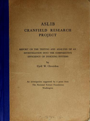 Report on the testing and analysis of an investigation into the comparative efficiency of indexing systems