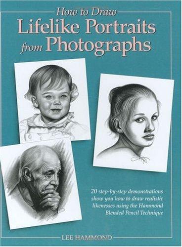 How to draw lifelike portraits from photographs