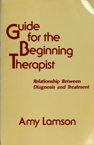 Guide for the beginning therapist