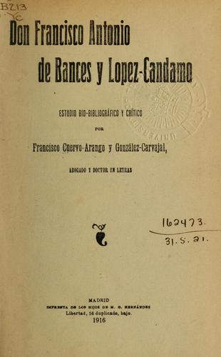 Don Francisco Antonio de Bances y Lopez-Candamo