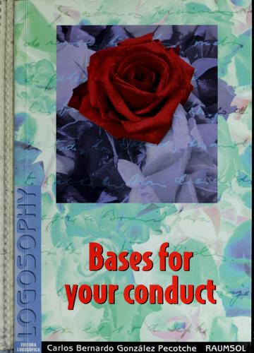 Bases for your conduct
