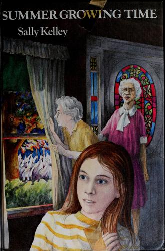 Summer growing time.