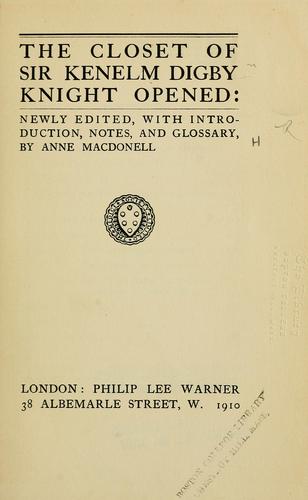 The closet of Sir Kenelm Digby, knight, opened