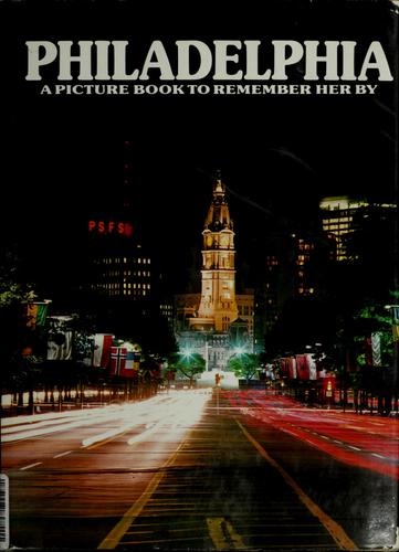 Philadelphia, a picture book to remember her by