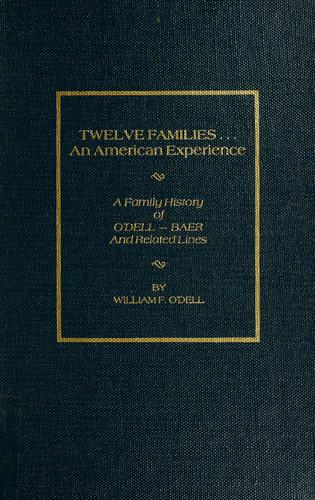 Twelve families, an American experience