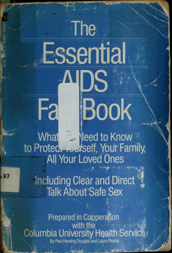 The essential AIDS fact book
