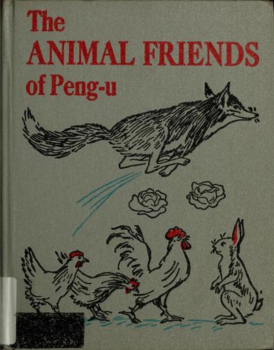 The animal friends of Peng-U