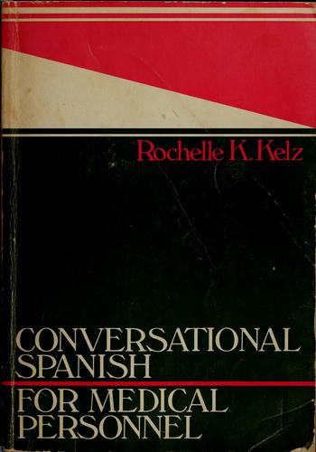 Conversational Spanish for medical personnel