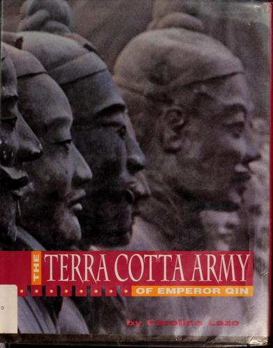 The terra cotta army of Emperor Qin