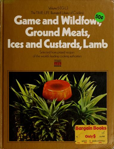 The Time-Life illustrated library of cooking.