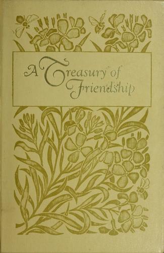A Treasury of friendship.