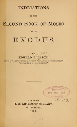 Indications of the second book of Moses called Exodus.
