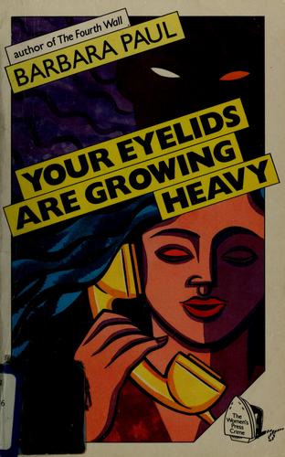 Your eyelids are growing heavy.