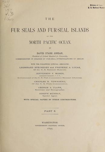 The fur seals and fur-seal islands of the North Pacific ocean.
