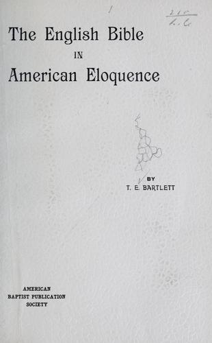 The English Bible in American eloquence