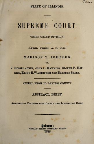 Madison Y. Johnson vs. J. Russel Jones, John C. Hawkins, Oliver P. Hopkins, Elihu B. Washburne and Bradner Smith