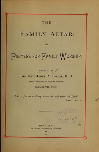 The family altar, or Prayers for family worship