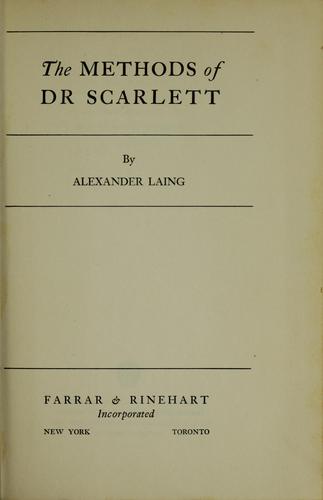 The methods of Dr. Scarlett