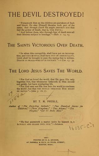 The devil destroyed! ...