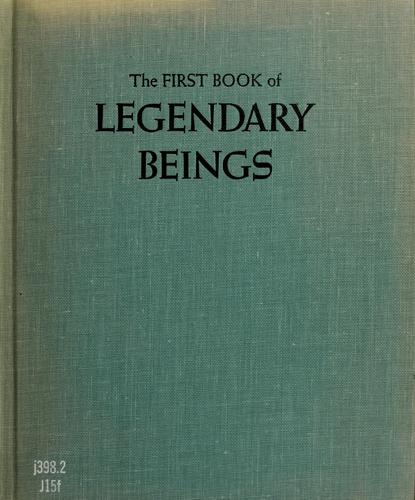 The first book of legendary beings.