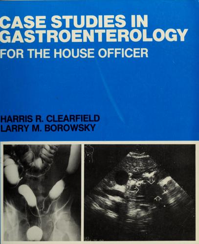 Case studies in gastroenterology for the house officer