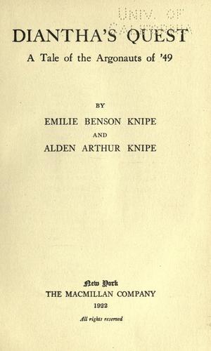 Diantha's guest : a tale of the Argonauts of '49