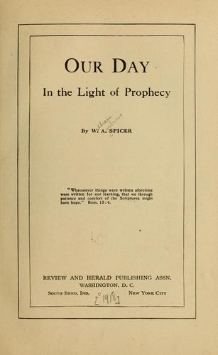Our day in the light of prophecy