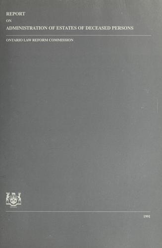 Report on administration of estates of deceased persons