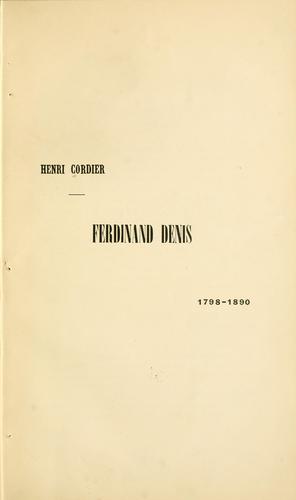 Ferdinand Denis, 1798-1890