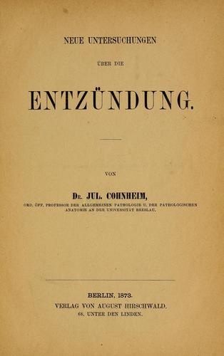 Neue Untersuchungen über die Entzündung