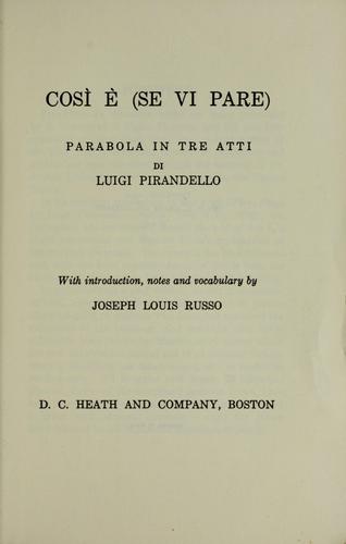 Così è (se vi pare) parabola in tre atti di Luigi Pirandello