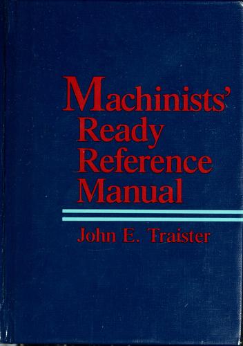 Machinists' ready reference manual