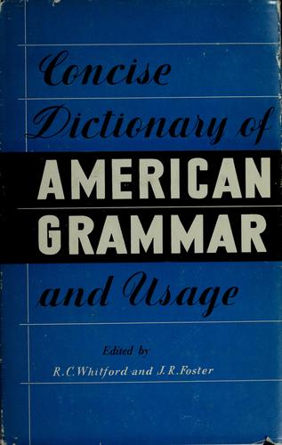 Concise dictionary of American grammar and usage