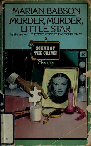 Murder, murder, little star