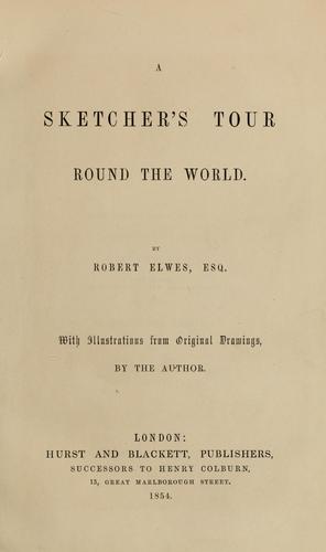 A sketcher's tour round the world